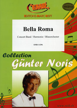 Musiknoten Bella Roma, Günter Noris