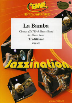 Musiknoten La Bamba (Chorus SATB), Traditional - Brass Band