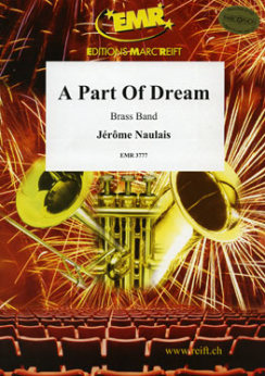 Musiknoten A Part Of Dream, Jérôme Naulais - Brass Band