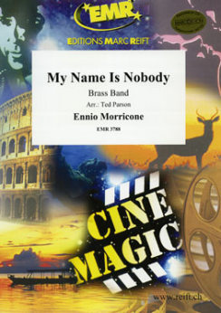 Musiknoten My Name Is Nobody, Ennio Morricone - Brass Band