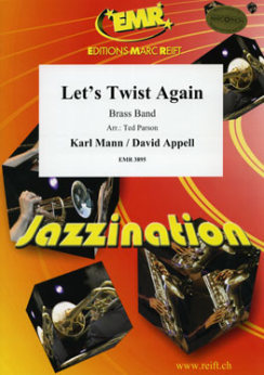 Musiknoten Let's Twist Again, Mann /Appell - Brass Band