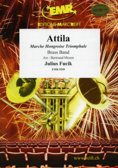 Musiknoten Attila, Julius Fucik - Brass Band