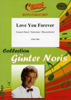 Musiknoten Love You Forever, Günter Noris