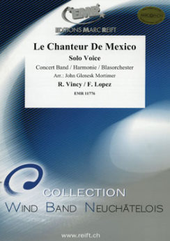 Musiknoten Le Chanteur De Mexico (Solo Voice), Vincy /Lopez