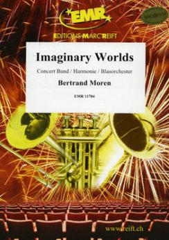 Musiknoten Imaginary Worlds, Bertrand Moren