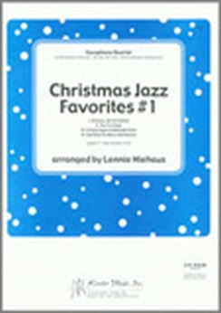 Musiknoten Christmas Jazz Favorites #1 - Saxophone Quartet, Various/Niehaus