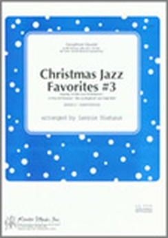 Musiknoten Christmas Jazz Favorites #3 - Saxophone Quartet, Various/Niehaus