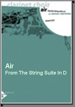 Musiknoten Air From The String Suite In D - Clarinet Choir, Bach/Fischer