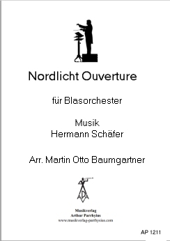 Musiknoten Nordlicht Ouverture, Hermann Schäfer /Martin Otto Baumgartner