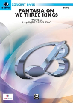 Musiknoten Fantasia on We Three Kings, Traditional /Jack Bullock