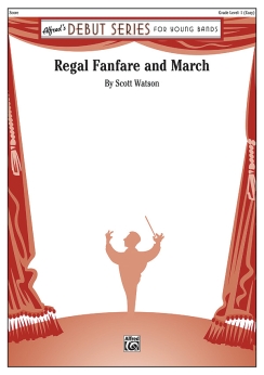 Musiknoten Regal Fanfare and March, Scott Watson