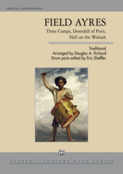 Musiknoten Field Ayres, Traditional /Douglas A. Richard, drum parts ed. Eric Sheffler