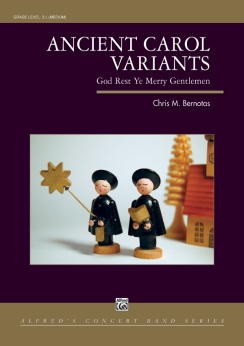 Musiknoten Ancient Carol Variants, Chris M. Bernotas