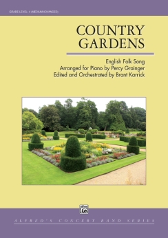 Musiknoten Country Gardens, English Folk Song /Percy Grainger /Brant Karrick