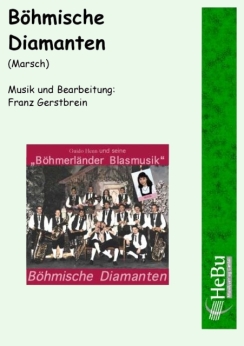 Musiknoten Böhmische Diamanten (Marsch), Franz Gerstbrein