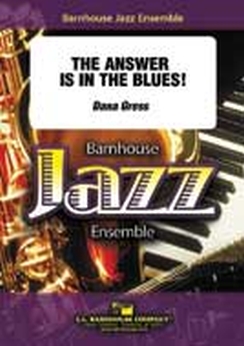 Musiknoten Answer Is In The Blues!, The, Dana Gress