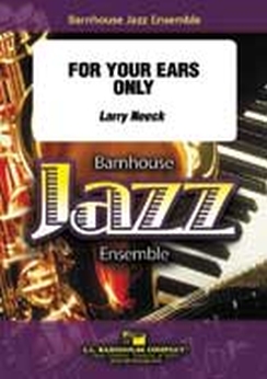 Musiknoten For Your Ears Only, Larry Neeck