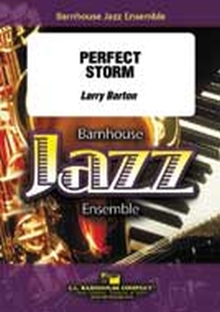 Musiknoten Perfect Storm, The, Larry Barton