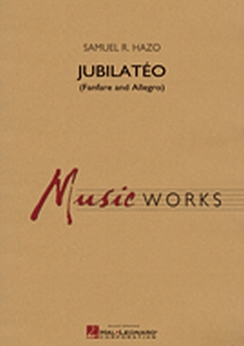 Musiknoten Jubilateo (Fanfare and Allegro), Samuel R. Hazo