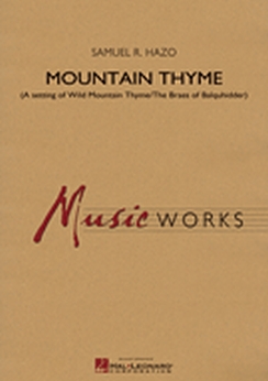 Musiknoten Mountain Thyme (A Setting of The Braes of Balquhidder), Samuel R. Hazo