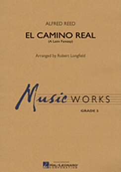 Musiknoten El Camino Real, Alfred Reed/Robert Longfield