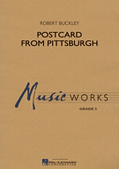 Musiknoten Postcard from Pittsburgh, Robert Buckley