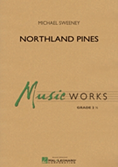 Musiknoten Northland Pines, Michael Sweeney