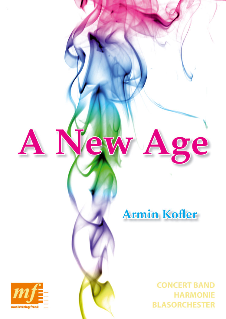 Musiknoten A New Age, Kofler Armin