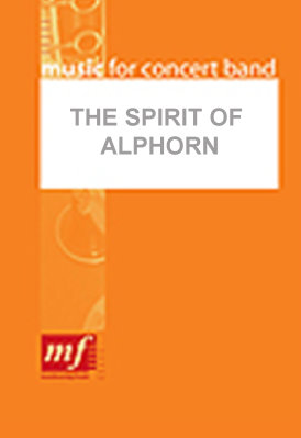 Musiknoten The Spirit Of Alphorn, Sommer Hans-Jürg /Bürki Mario