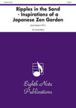 Musiknoten Ripples in the Sand - Inspirations of a Japanese Zen Garden, David Marlatt