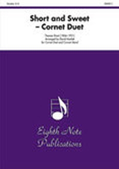 Musiknoten Short and Sweet - Cornet Duet, Thomas Short