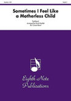 Musiknoten Sometimes I Feel Like a Motherless Child, Traditional/David Marlatt