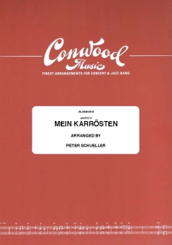 Musiknoten Mein Karrösten, F. J. Strick/Peter Schüller