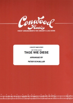 Musiknoten Tage Wie Diese, A. von Holst/Peter Schüller