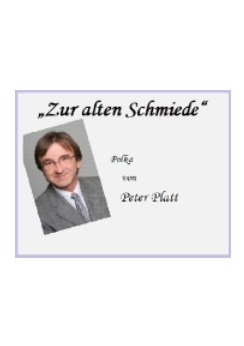 Musiknoten Zur alten Schmiede, Peter Platt 