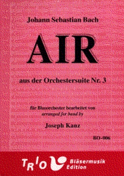 Musiknoten Air aus der Orchestersuite Nr. 3 D-Dur, Johann Sebastian Bach/Joseph Kanz