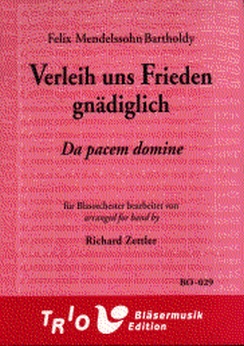 Musiknoten Verleih uns Frieden gnädiglich - Da pacem Domine, Felix Mendelssohn Bartholdy/Richard Zettler