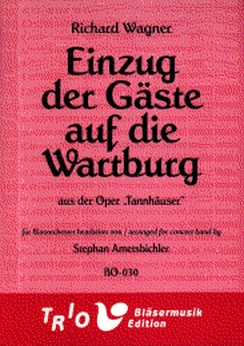 Musiknoten Einzug der Gäste auf die Wartburg, Richard Wagner/Stephan Ametsbichler