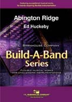 Musiknoten Abington Ridge Build-a-Band edition, Ed Huckeby