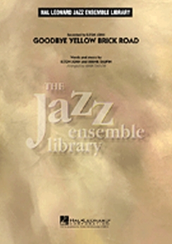Musiknoten Goodbye Yellow Brick Road, Elton John/Bernie Taupin, Mark Taylor - Big Band