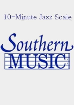 Musiknoten 10-Minute Jazz Scale, Jim Mahaffey - Big Band