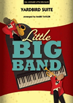 Musiknoten Yardbird Suite, Mark Taylor/Charlie Parker - Big Band