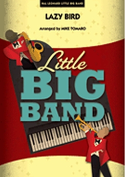 Musiknoten Lazy Bird, John Coltrane /Mike Tomaro - Big Band