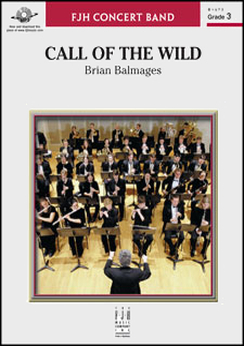 Musiknoten Call of the Wild, Brian Balmages