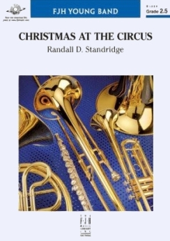 Musiknoten Christmas at the Circus, Randall Standridge