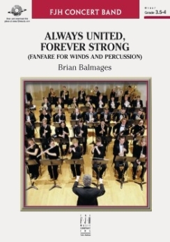 Musiknoten Always United, Forever Strong, Brian Balmages