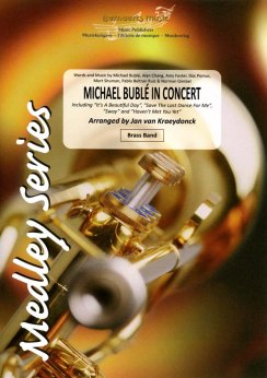 Musiknoten Michael Bublé In Concert, Michael Bublé /Jan van Kraeydonck - Brass Band