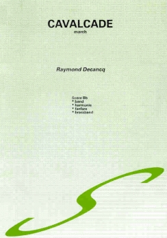 Musiknoten Cavalcade, Raymond Decancq - Brass Band