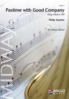 Musiknoten Pastime with Good Company, King Henry VIII /Philip Sparke - Brass Band