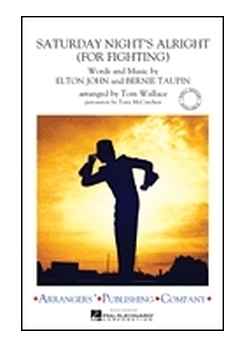 Musiknoten Saturday Night's Alright (for Fighting), Elton John, Bernie Taupin /Tom Wallace